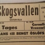 Tages
Spelning i Skogsvallen med Cornelis