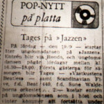 Tages
Dom spelade på Jazzen den 19-8-1964 efter segern