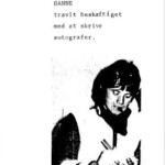 Tages
Danne Larsson Autograf skrivande i Danmark