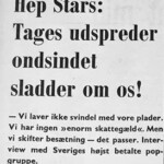 Tages
Snackar Tages skit om Hep Stars?