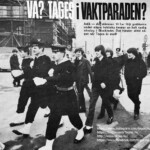 Tages
Kan dom så kan vi.
Vaktparaden i Stockholm från tidnings reportage.